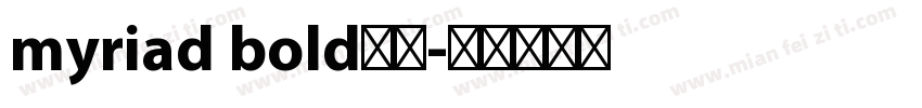 myriad bold字体字体转换